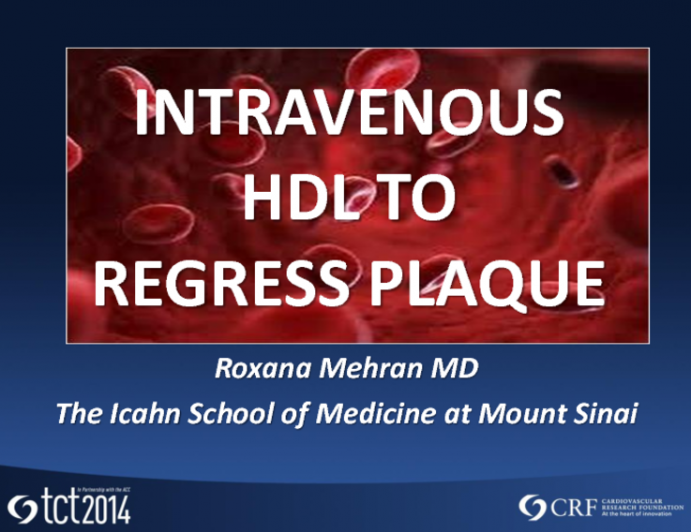 Intravenous HDL to Regress Plaque
