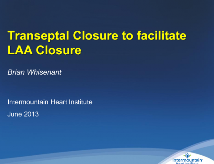 Case #2: Transseptal Puncture for Left Atrial Appendage Closure