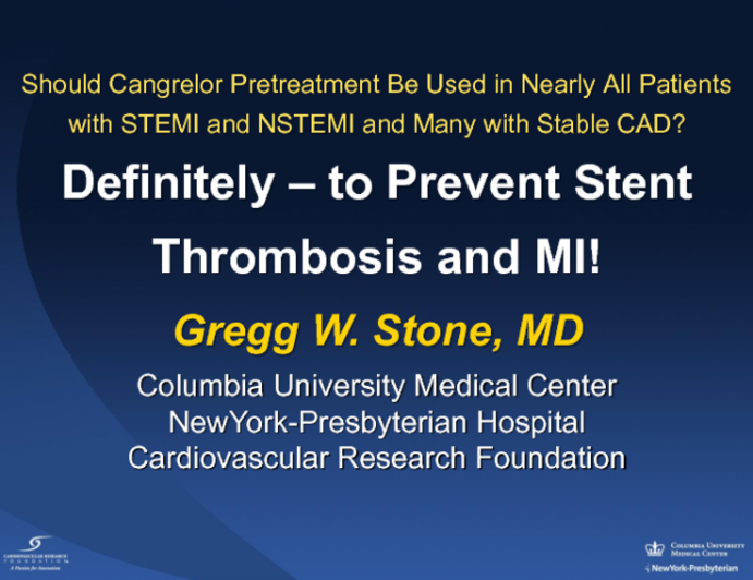 Definitely  To Prevent Stent Thrombosis and MI!