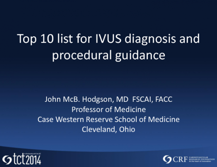 Top Ten List for IVUS Diagnosis and Procedural Guidance