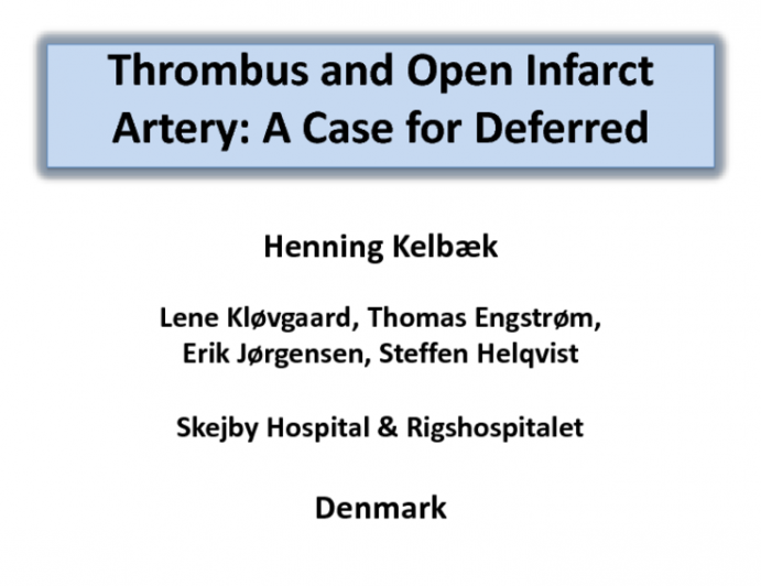 Case #2: Thrombus and an Open Infarct Artery: A Case for Deferred