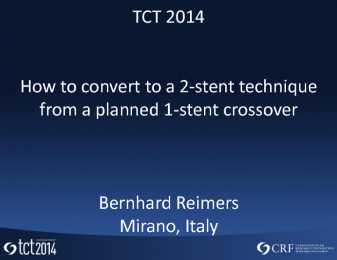 How to Convert to a 2-Stent Technique from a Planned 1-Stent Crossover