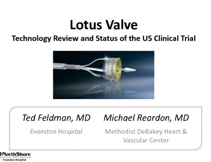 Lotus Valve - Technology Review and Status of the US Clinical Trial