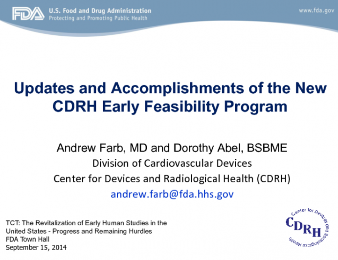 Keynote Lecture III: Updates and Accomplishments of the New CDRH Early Feasibility Program