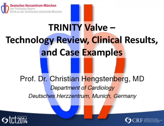 Trinity Valve  Technology Review, Clinical Results, and Case Examples