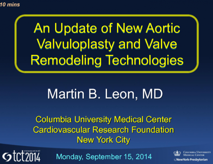 An Update of New Aortic Valvuloplasty and Valve Remodeling Technologies