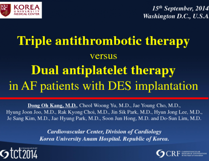 TCT 475: Triple Antithrombotic Therapy Versus Dual Antiplatelet Therapy in Patients with Atrial Fibrillation Undergoing Drug-Eluting Stent Implantation