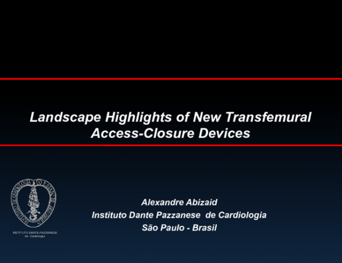 Landscape Highlights of New Transfemoral Access-Closure Devices