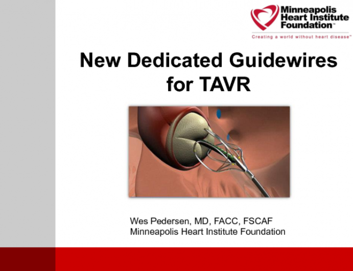 New Dedicated Guidewires for TAVR