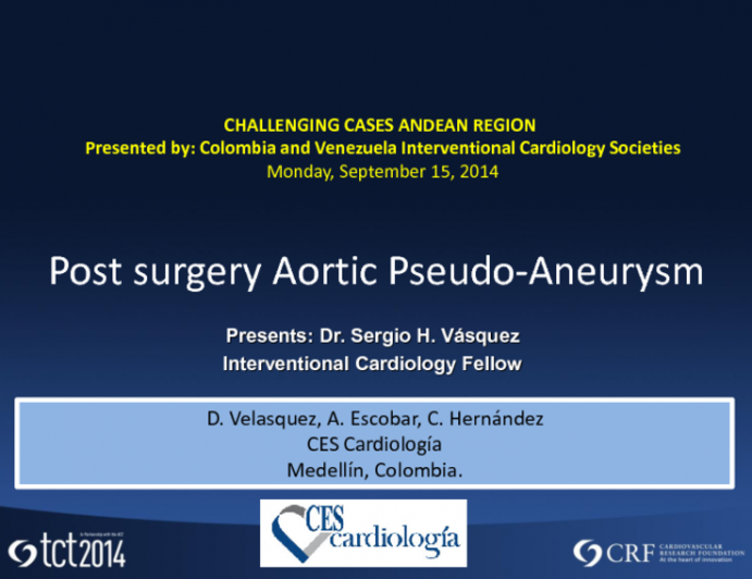 Case #1: A Patient with a Postsurgical Aortic Pseudoaneurysm