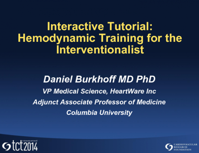 Interactive Tutorial: Hemodynamic Training for the Interventionalist