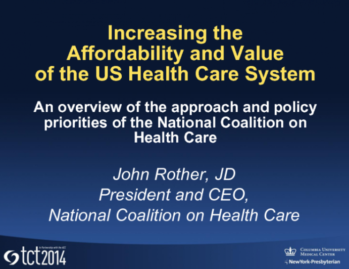 Perspective on the Impact of Health Reform on Business, Consumers, and Providers: The National Coalition on Health Care