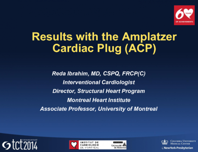 Results with the Amplatzer Cardiac Plug (ACP)