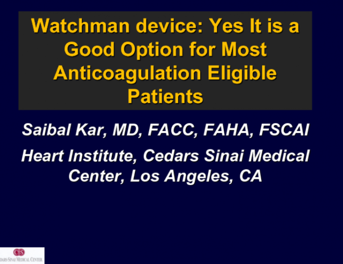 Yes, It Is a Good Option for Most Anticoagulation Eligible Patients