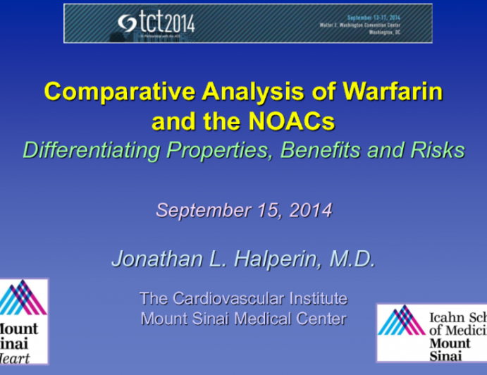 Comparative Analysis of Warfarin and the NOACs: Differentiating Properties, Risks, and Benefits