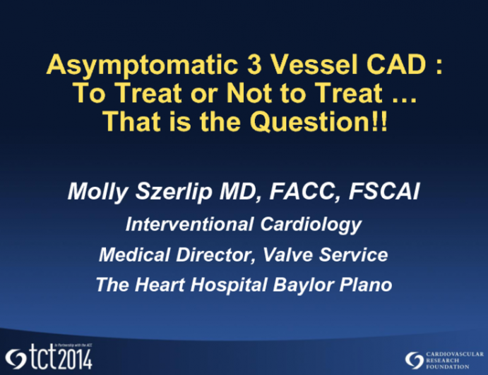 Case Presentation: An Asymptomatic Patient with a Positive Stress Test and Focal Three Vessel Disease