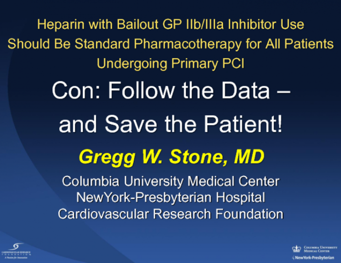 Con: Follow the Data  and Save the Patient!