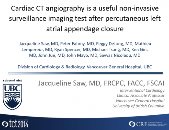 TCT 174: Cardiac CT Angiography Is a Useful Noninvasive Surveillance Imaging Test After Percutaneous Left Atrial Appendage Closure