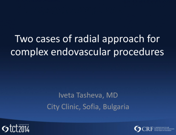 Cases #1 and #2: Two Cases of Radial Approach for Complicated Endovascular Procedures: Subtotal Stenosis of the Aorta and of a Carotid Artery