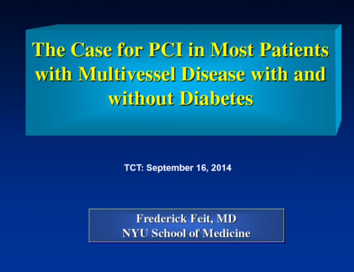 The Case for PCI in Most Patients with Multivessel Disease with and without Diabetes