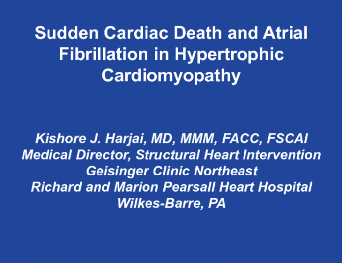 Sudden Cardiac Death and Atrial Fibrillation in HCM