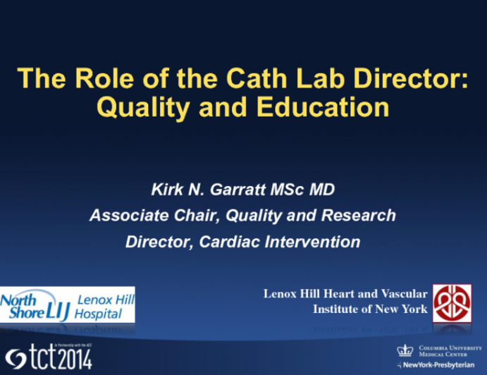 The Role of the Cath Lab Leader: Quality and Education