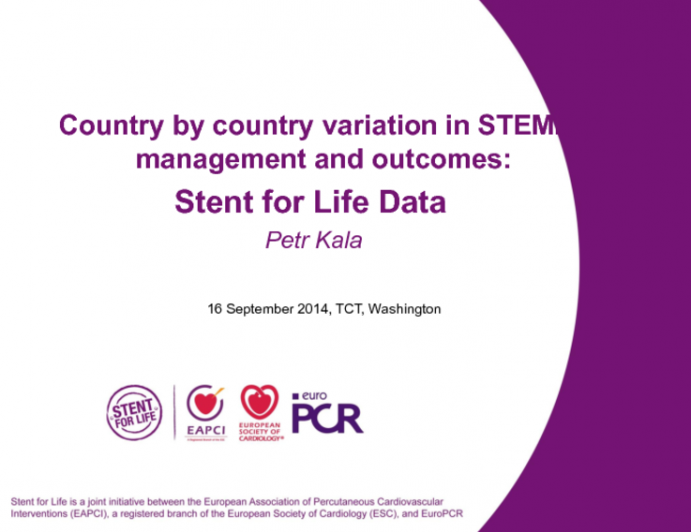 Country by Country Variation in STEMI Management and Outcomes: Latest Stent for Life Data