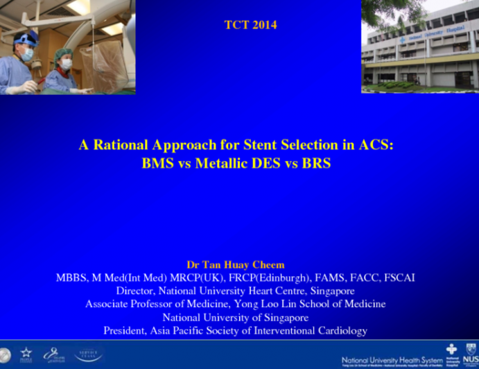 A Rational Approach for Stent Selection in ACS: BMS vs Metallic DES vs BRS