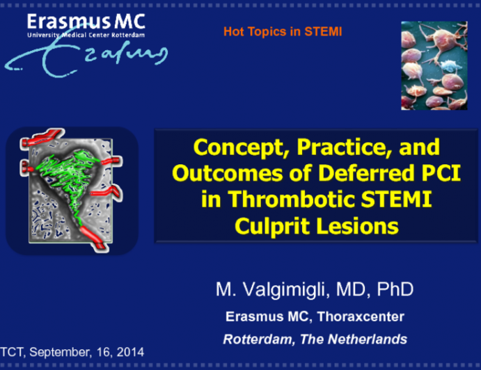 Concept, Practice, and Outcomes of Deferred PCI in Thrombotic STEMI Culprit Lesions