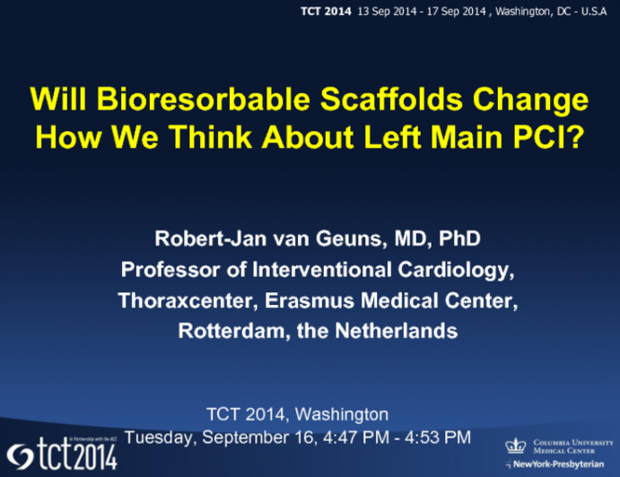 Will Bioresorbable Scaffolds Change How We Think About Left Main PCI?