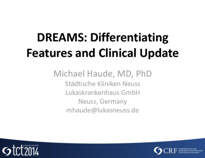 BRS with Clinical Data V  DREAMS: Differentiating Features and Clinical Update