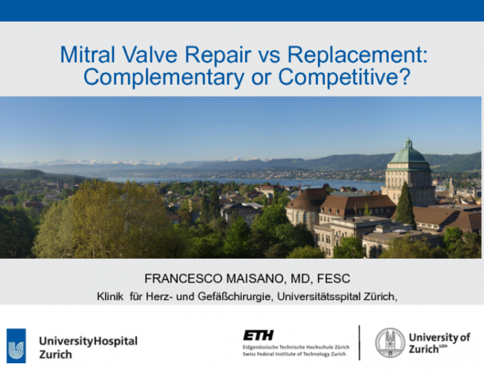 Mitral Valve Repair vs Replacement: Complementary or Competitive?