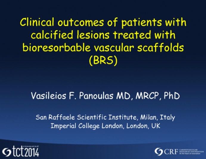 TCT 612: Clinical Outcomes in Patients with Calcified Lesions Treated with Bioresorbable Vascular Scaffolds