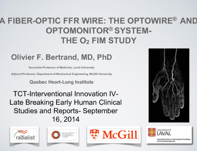 Opsens Optowire for Fractional Flow Reserve: The O2 FIM Study