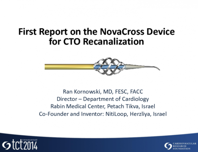 The NitiLoop/NovaCross Technology to Facilitate CTO Recanalization