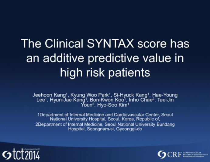 The Clinical SYNTAX score has an additive predictive value in high risk patients