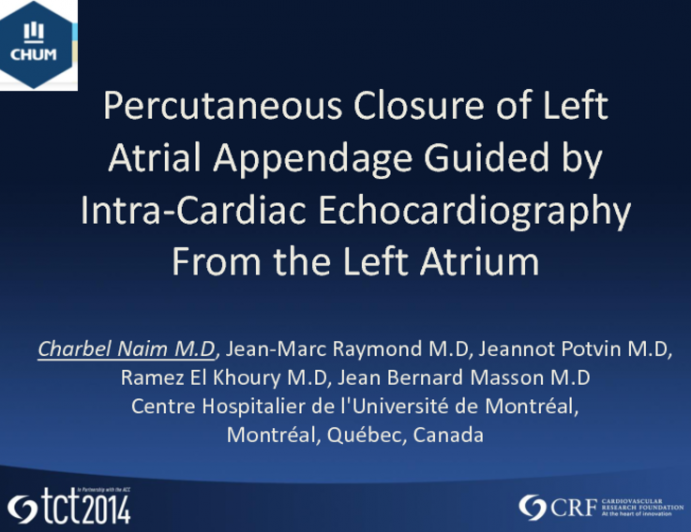 Percutaneous Closure of Left Atrial Appendage Guided by Intra-cardiac Echocardiography From the Left Atrium