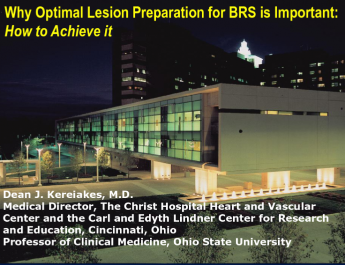 Why Optimal Lesion Preparation for BRS Is Critical and How to Achieve It