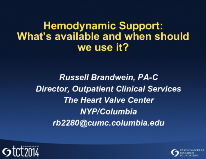 Hemodynamic Support: Whats Available to Us and When Should We Use It?