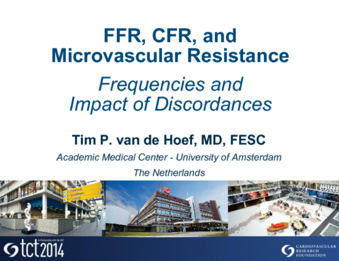 FFR, CFR and Microvascular Resistance: Frequency and Impact of Discordances