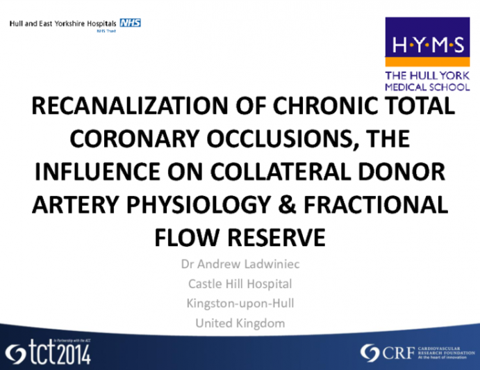 TCT 310: Recanalization Of Chronic Total Coronary Occlusions: The Influence on Collateral Donor Artery Physiology and Fractional Flow Reserve