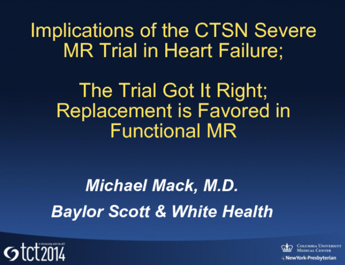 The Trial Got it Right: Replacement Is Favored in Functional MR!