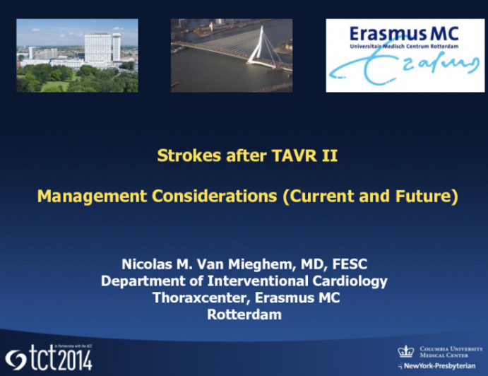 Strokes After TAVR II: Management Considerations (Current and Future)