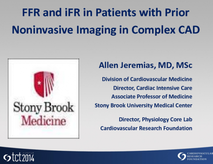 Case Reviews: FFR and iFR in Patients with Prior Noninvasive Imaging in Complex CAD