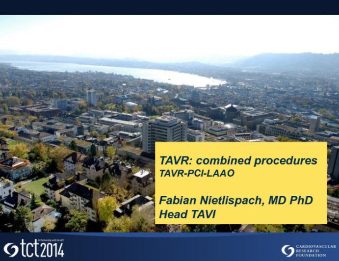 TAVR Combined Procedures - Coronary Stenting and LAA Closure