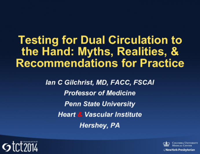 Testing for Dual Circulation to the Hand: Myths, Realities, and Recommendations for Practice