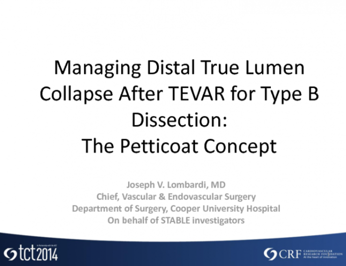 Managing Distal True Lumen Collapse After TEVAR for Type B Dissection: The Petticoat Concept