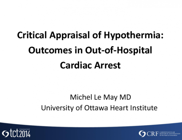 Hypothermia #1: Critical Appraisal of Hypothermia Outcomes in Out-of-Hospital Cardiac Arrest