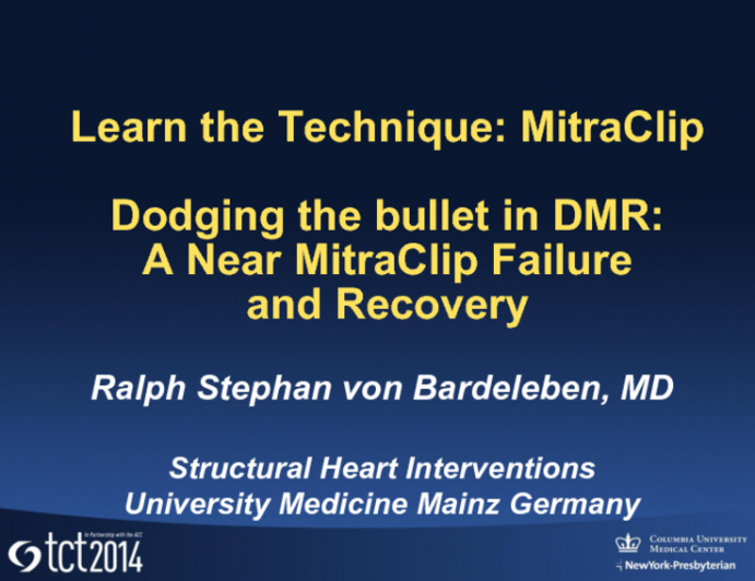 Case Review: Dodging a Bullet  A Near MitraClip Failure and Recovery