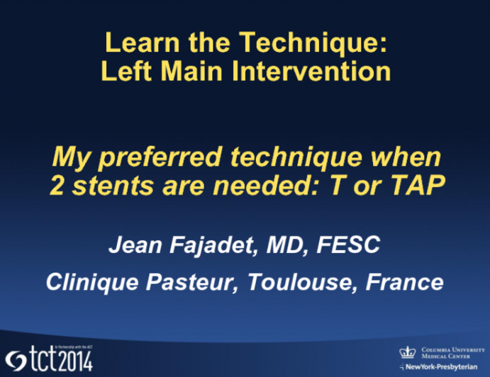 Case #2: My Preferred Technique When 2 Stents are Needed - T or TAP